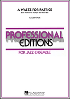 Musiknoten A Waltz for Patrice, Mark Taylor - Big Band