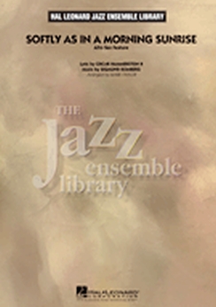 Musiknoten Softly as in a Morning Sunrise, Sigmund Romberg, Oscar Hammerstein II/Mark Taylor - Big Band