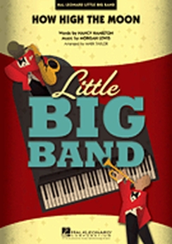 Musiknoten How High the Moon, Nancy Hamilton, Morgan Lewis/Mark Taylor - Big Band