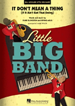 Musiknoten It Don't Mean a Thing (If It Ain't Got That Swing), Duke Ellington/Mills/Mark Taylor - Big Band