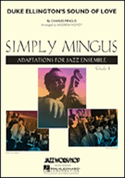 Musiknoten Duke Ellington's Sound of Love, Charles Mingus/Andrew Homzy - Big Band