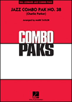Musiknoten Jazz Combo Pak #38, Charlie Parker/Mark Taylor + CD - Big Band