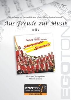 Musiknoten Aus Freude zur Musik (Polka), Mathias Gronert