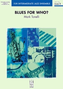 Musiknoten Blues for Who?, Mark Tonelli