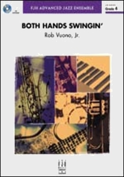 Musiknoten Both Hands Swingin', Rob Vuono