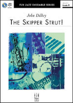 Musiknoten The Skipper Strut!, John Dilkey