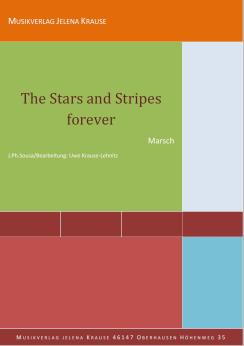 Musiknoten The Stars and Stripes, John Philip Sousa/Uwe Krause-Lehnitz