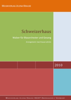 Musiknoten Schweizerhaus, R. Straka/Uwe Krause-Lehnitz