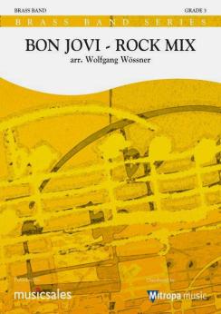 Musiknoten Bon Jovi - Rock Mix, Sambora, Karakoglou, Child, Martin /Wolfgang Wössner - Brass Band