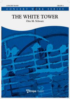 Musiknoten The White Tower, Otto M. Schwarz
