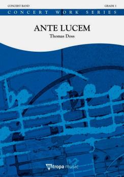 Musiknoten Ante Lucem, Thomas Doss