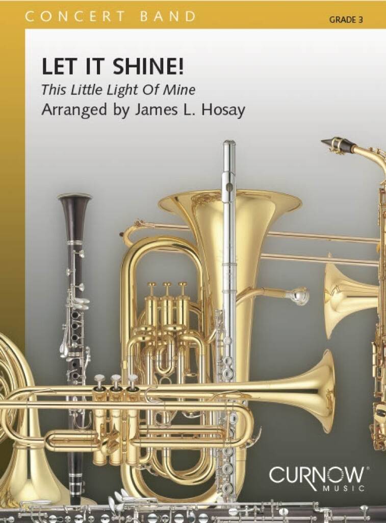 Musiknoten Let it Shine!, James L.  Hosay