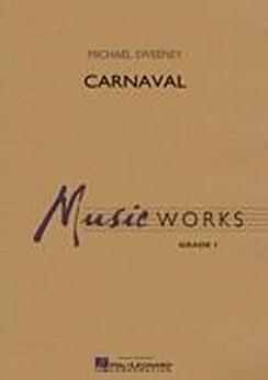 Musiknoten Carnaval, Michael Sweeney