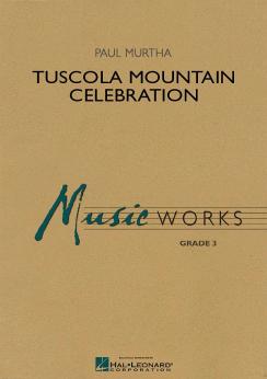 Musiknoten Tuscola Mountain Celebration, Paul Murtha