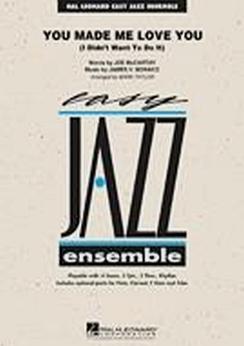 Musiknoten You Made Me Love You, Joe McCarthy, James V. Monaco /Mark Taylor - Big Band