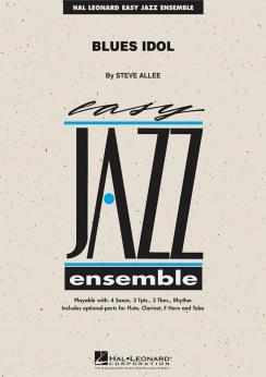 Musiknoten Blues Idol, Steve Allee - Big Band Musiknoten Blues Idol, Steve Allee - Big Band