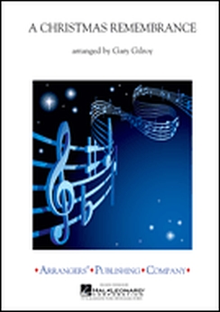 Musiknoten A Christmas Remembrance, Gary Gilroy Musiknoten A Christmas Remembrance, Gary Gilroy