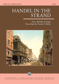 Musiknoten Handel in the Strand, Percy Aldridge Grainger/Thomas P. Rohrer