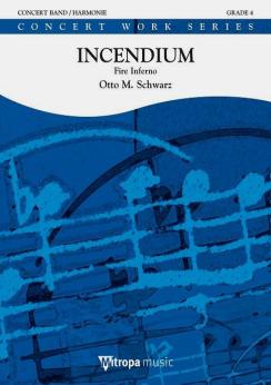Musiknoten Incendium, Otto M. Schwarz
