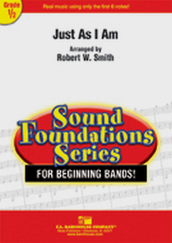 Musiknoten Just As I Am, Robert W. Smith