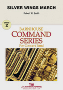 Musiknoten Silver Wings March, Robert W. Smith