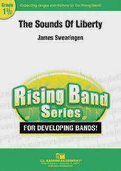 Musiknoten The Sounds Of Liberty, James Swearingen