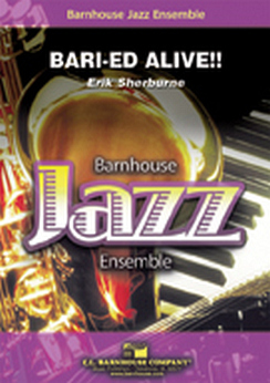 Musiknoten Bari-ed Alive!!, Erik Sherburne