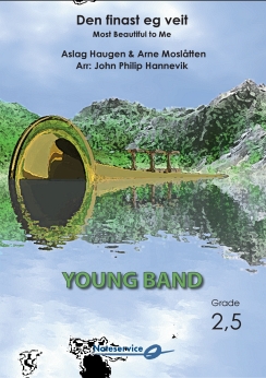 Musiknoten Most Beautiful to Me, Aslag Haugen, Arne Moslåtten / John Philip Hannevik