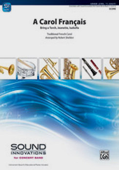 Musiknoten A Carol Francais, Traditional French Carol /Robert Sheldon