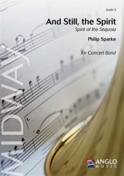 Musiknoten And Still, the Spirit, Philip Sparke