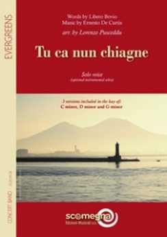 Musiknoten Tu Ca Nun Chiagne, L. Bovio, E. De Curtis/Lorenzo Pusceddu