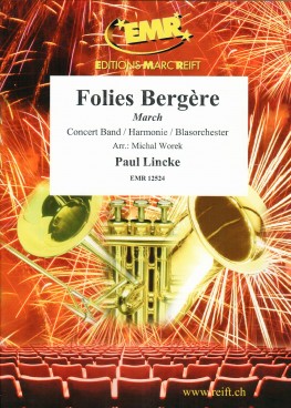 Musiknoten Folies Bergère, Paul Lincke/  Michal Worek