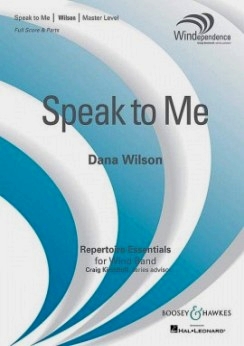 Musiknoten Speak to Me, Dana Wilson