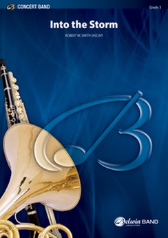 Musiknoten Into the Storm, Robert W. Smith
