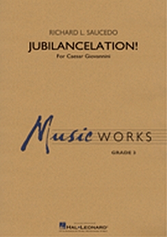 Musiknoten Jubilancelation!, Richard L. Saucedo