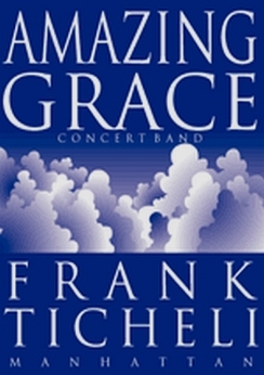 Musiknoten Amazing Grace, Frank Ticheli