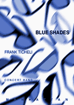 Musiknoten Blue Shades, Frank Ticheli
