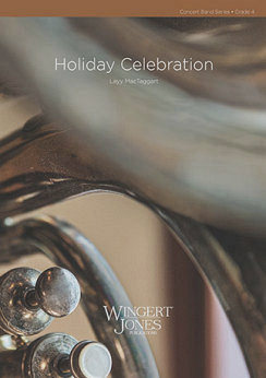 Musiknoten A Holiday Celebration, Larry MacTaggart