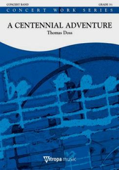 Musiknoten A Centennial Adventure, Thomas Doss