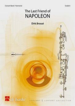 Musiknoten The Last Friend of NAPOLEON, Dirk Brossé