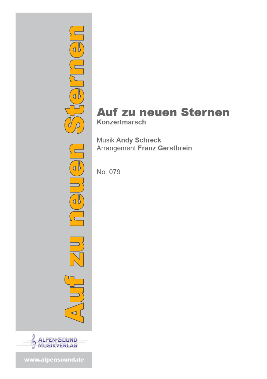 Musiknoten Auf zu neuen Sternen, Andy Schreck/Franz Gerstbrein