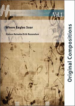 Musiknoten Where Eagles Soar, Steven Reineke/Erik Rozendom - Fanfare