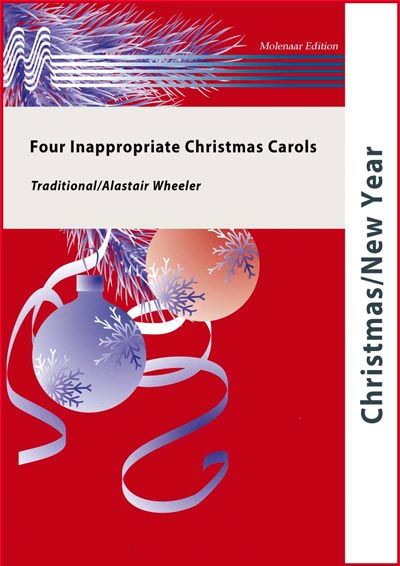 Musiknoten Four Inappropriate Christmas Carols, Traditional/Alastair Wheeler - Fanfare