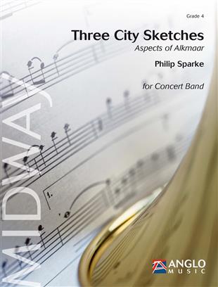 Musiknoten Three City Sketches, Philip Sparke