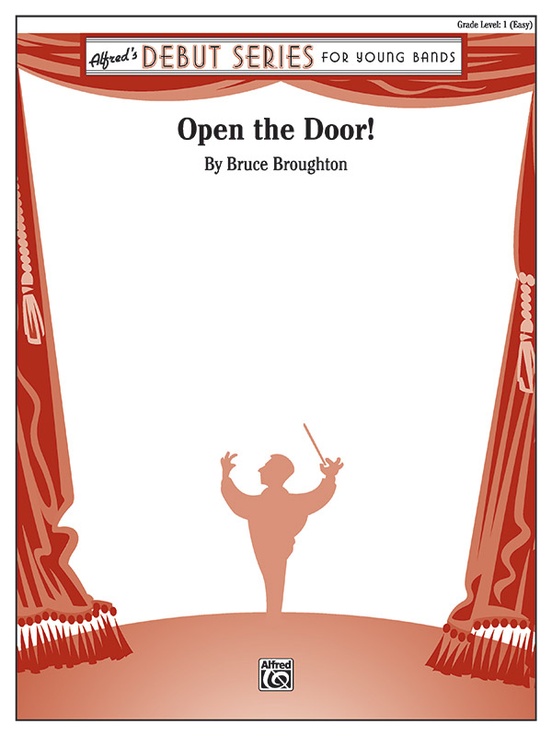 Musiknoten Open the Door!, Bruce Broughton