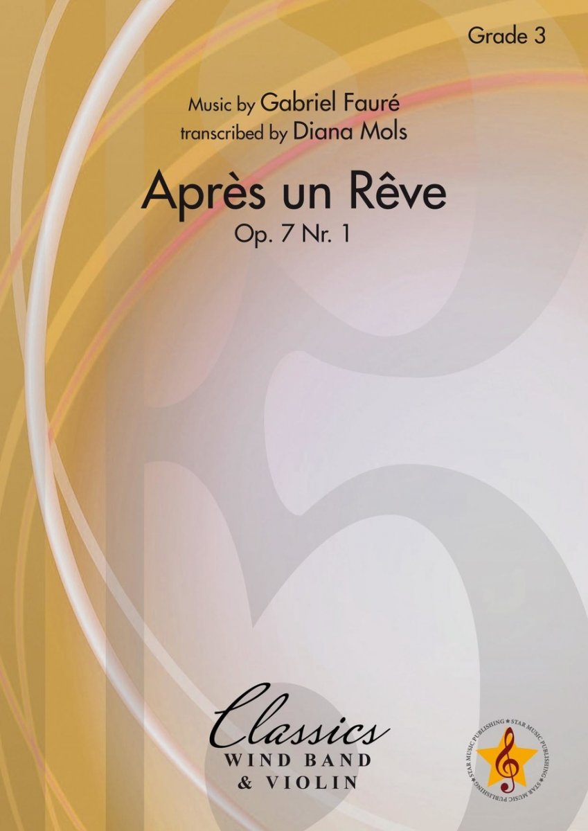 Musiknoten Apres un Reve, Gabriel Faure/Diana Mols