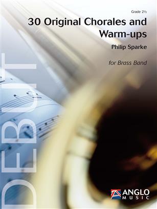 Musiknoten 30 Original Chorales and Warm-ups, Philip Sparke - Brass Band