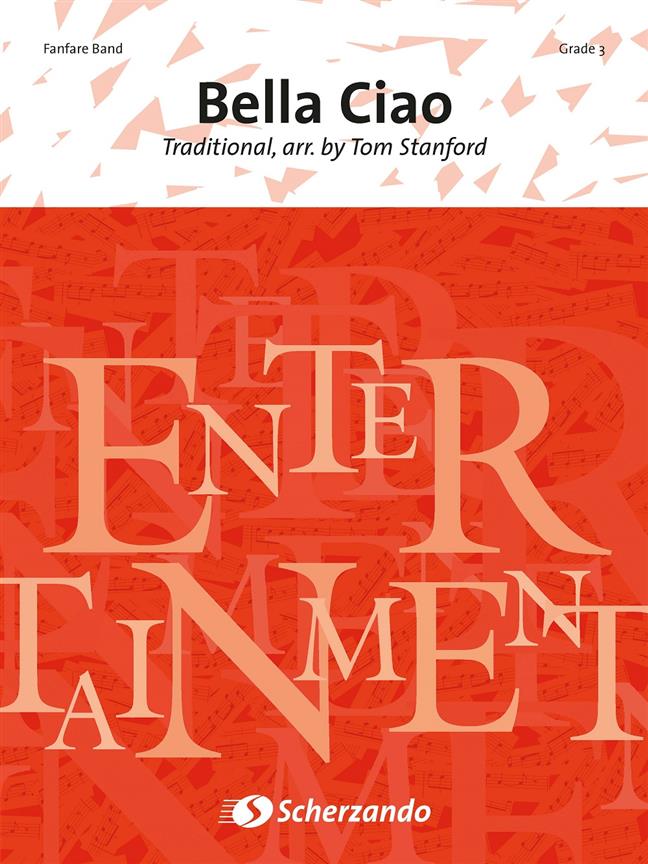 Musiknoten Bella Ciao, Tom Stanford - Fanfare Musiknoten Bella Ciao, Tom Stanford - Fanfare