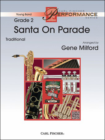 Musiknoten Santa on Parade, Gene Milford