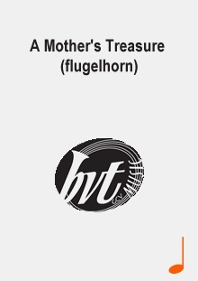 Musiknoten A Mother's Treasure (flugelhorn), Jan De Maeseneer